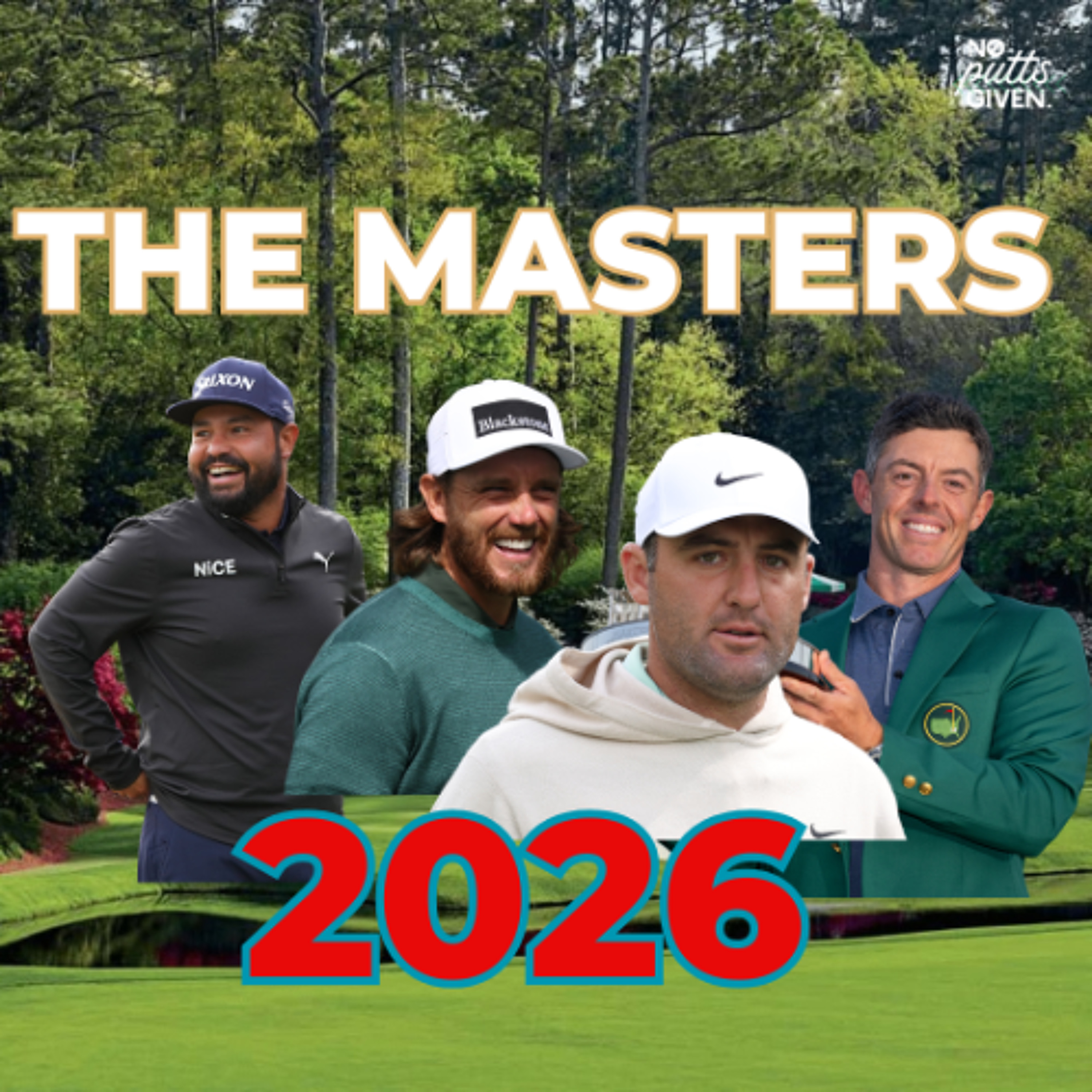 Masters Week 2026! | NoPuttsGiven 262