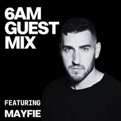 Guest Mix: Mayfie