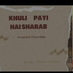 Khuli payi hai sharab  Chamkila Amarjot  x Pixi  Dhol Refix.mp3