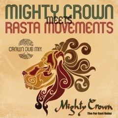 Mighty Crown Rasta Mvmnts Dubmix