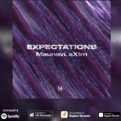 Maunav, aXtm - Expectations