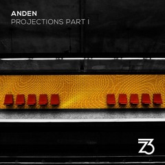 Anden - Projections Part I