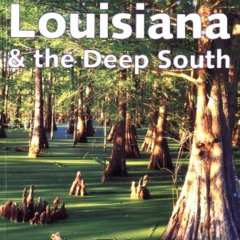 [FREE] KINDLE ✓ Lonely Planet Louisiana & the Deep South (LONELY PLANET LOUISIANA AND