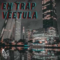En Trap Veetula - DR MISCHIEF