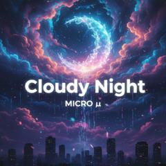 Cloudy Night