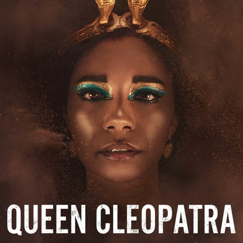 Stream Watch Queen Cleopatra SE ~fullEpisode by Kmhtjji664 | Listen online  for free on SoundCloud