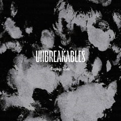 Tapage Noir - Unbreakables | FREE DL