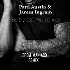 Baby Come To Me - Remix Jerem Maniaco