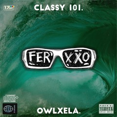 Feid, Young Miko - Classy 101 (OwlXela REMIX)