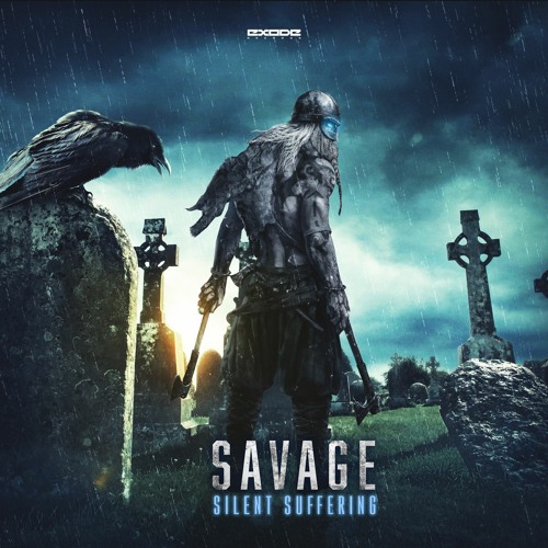 Savage - Silent Suffering [EX055]