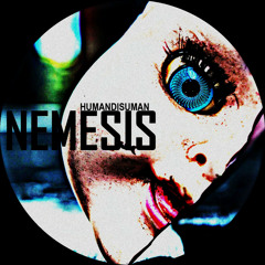 HumanDisuman - Nemesis (Original Mix)