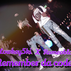 REMEMBER THE CODE - RomeoBlow x 5ski(Prod by. Darkside)
