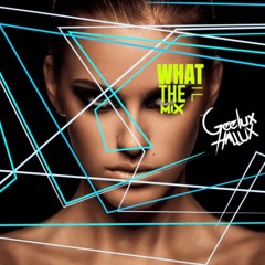 What The F Mix
