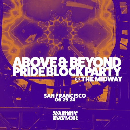 Sammy Taylor @ ABGT Pride Block Party (Support for Above & Beyond - 06 29 24)