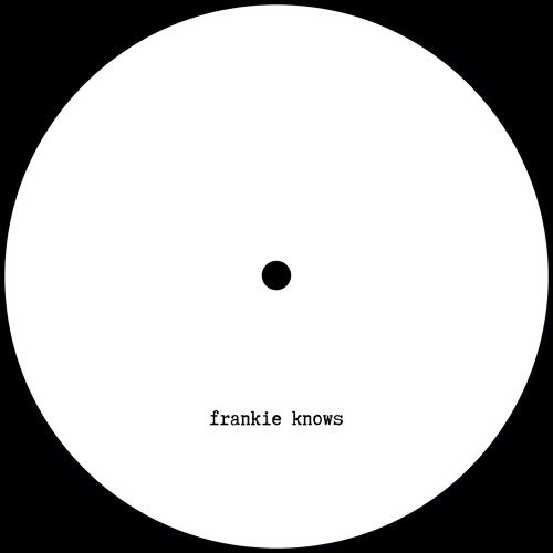 Frankie Knuckles knows Coming Soon on Discography lessons