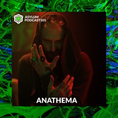 ASYLUM PODCAST #101 | ANATHEMA