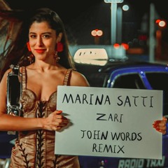 Marina Satti - ZARI (John Words Remix)