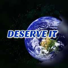 Mike2x - Deserve It