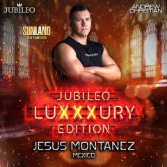 Jesus Montañez - Sunland NYE 2023 Mexico City