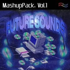 FUTURE SOUNDS MASHUP PACK VOL.1 w/ MÜTZANG & THISISNINO (Free Download)