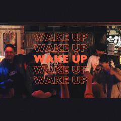 WAKE UP (素＆SOL-T)