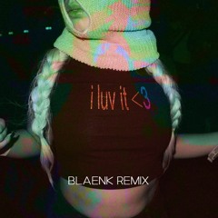 Camila Cabello - I LUV IT (BLAENK Remix)