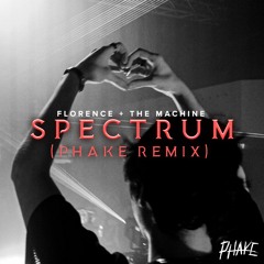 Florence + The Machine - Spectrum (Phake Remix)