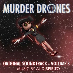 Murder Drones OST  Forever (UNOFFICIAL)