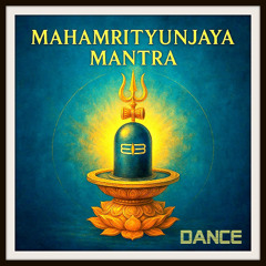 MAHAMRITYUNJAYA MANTRA (DANCE)