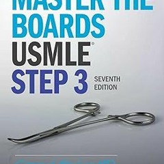 *= Master the Boards USMLE Step 3 7th Ed. BY: Conrad Fischer (Author) Edition# (Book(