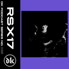 Das Kollektive Podcast Series 035 - RSX17