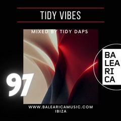 Tidy Vibes Vol. 97 @ Balearica Music (058) 11:03:23
