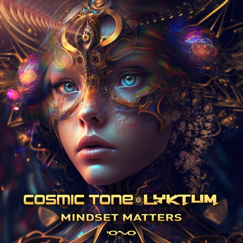 LYKTUM & COSMIC TONE - Mindset Matters