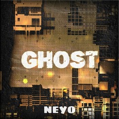 neyoooo & ADIF - GHOST, Pt. 1