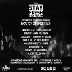 Stay Fresh Radio KXSF 2025.05.27