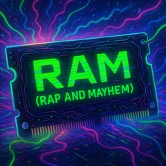 RAM (Rap and Mayhem)