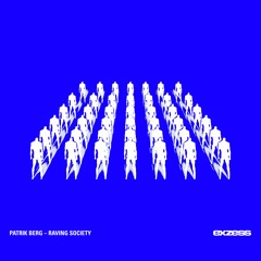 Patrik Berg - Raving Society (Original Mix)