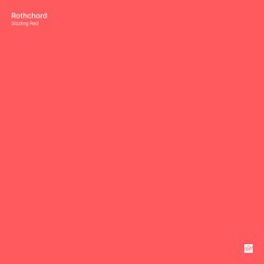 Rothchord – Sizzling Red