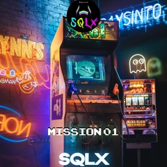 Squilax - Mission 01 (Original Mix)