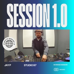 JAY P - STUDIO 97 SCHRANZ SESSION 1.0 |6/05/2025