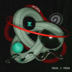 Freak 2 Freak [PREVIEW]