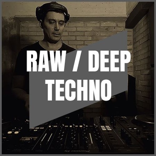 RAW / DEEP TECHNO | MIX 007 | 132-144BPM