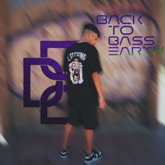 GL1TCH1N6 B0Y : BACK TO BASS EARTH