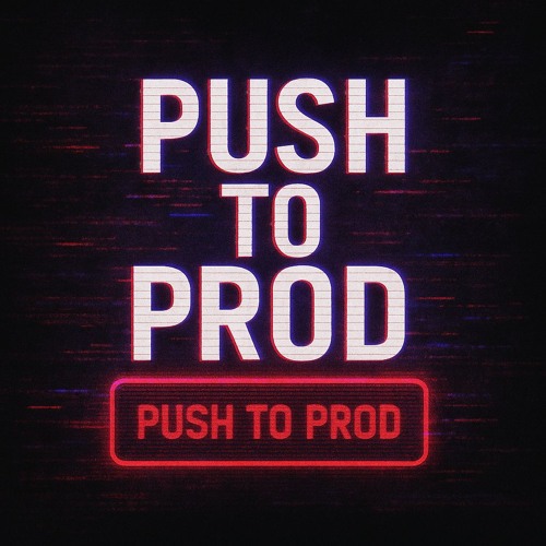 Push to Prod