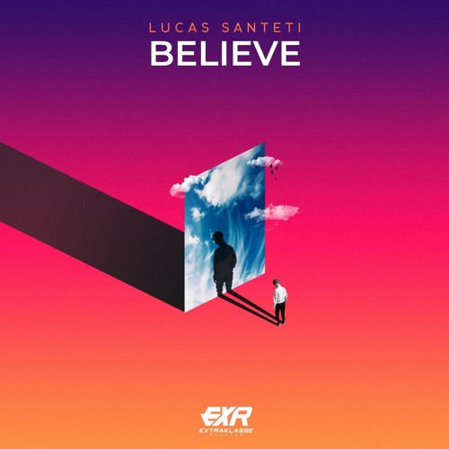 Lucas Santeti - Believe