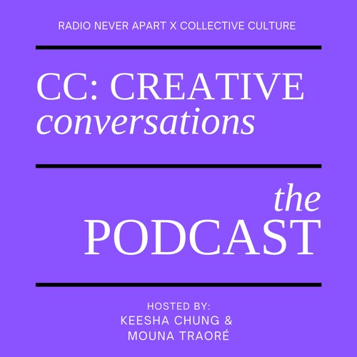 Collective Culture: CC Creative Conversations the Podcast