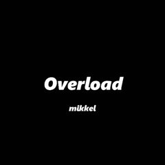 mikkel - Overload