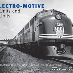 [GET] PDF 📬 Electro-Motive E-Units and F-Units: The Illustrated History of North Ame