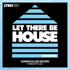 Queen B, Lee Wilson - Nobody Else - Extended Mix