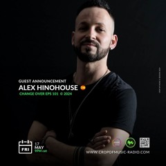 ChangeOver Radio Show - Episode#101 - Alex Hinohouse -